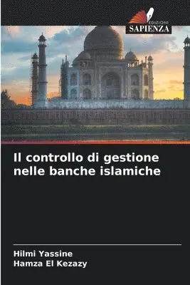 Hilmi Yassine, Hamza El Kezazy - controllo di gestione nelle banche islamiche, Häftad. Tillgänglighet: Lägg i varukorg