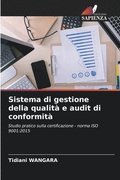 Sistema di gestione della qualit� e audit di conformit�