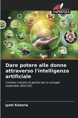 Jyoti Kataria - Dare potere alle donne attraverso l'intelligenza artificiale, Häftad