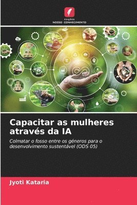 Jyoti Kataria - Capacitar as mulheres através da IA, Häftad