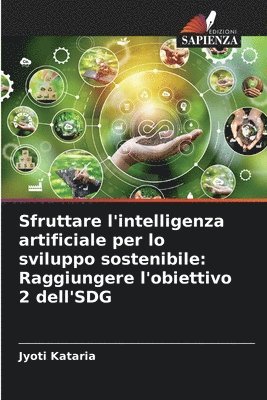 Jyoti Kataria - Sfruttare l'intelligenza artificiale per lo sviluppo sostenibile, Häftad