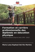 Formation et carri�re professionnelle des dipl�m�s en �ducation physique