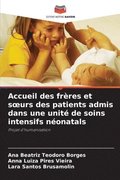 Accueil des fr�res et soeurs des patients admis dans une unit� de soins intensifs n�onatals
