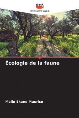 Melle Ekane Maurice - Écologie de la faune, Häftad