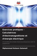 Exercices pratiques - Calculatrices d'�lectromagn�tisme et d'�nergie �lectrique