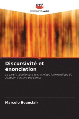 Marcelo Beauclair - Discursivité et énonciation, Häftad