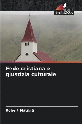 Robert Matikiti - Fede cristiana e giustizia culturale, Häftad. Tillgänglighet: Lägg i varukorg
