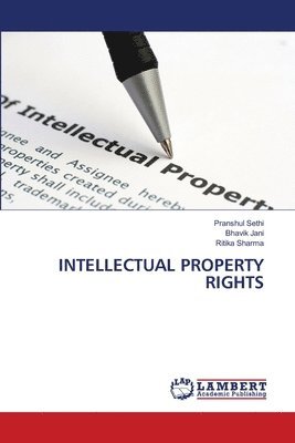Pranshul Sethi, Bhavik Jani, Ritika Sharma - Intellectual Property Rights, Häftad