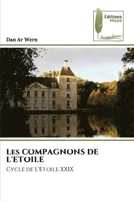 Dan Ar Wern - Les COMPAGNONS DE L'ETOILE, Häftad. Tillgänglighet: Lägg i varukorg