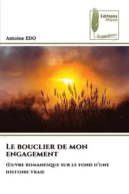 Antoine Edo - bouclier de mon engagement, Häftad. Tillgänglighet: Lägg i varukorg