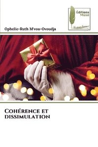 Coh�rence et dissimulation