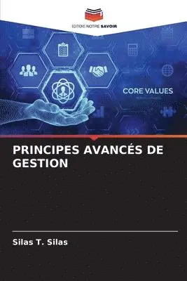 Silas T Silas - Principes Avancés de Gestion, Häftad. Tillgänglighet: Lägg i varukorg