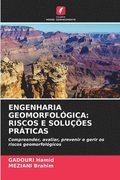 Engenharia Geomorfol�gica