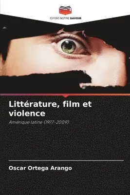 Oscar Ortega Arango - Littérature, film et violence, Häftad. Tillgänglighet: Lägg i varukorg
