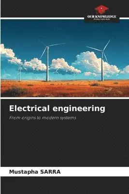 Mustapha Sarra - Electrical engineering, Häftad. Tillgänglighet: Lägg i varukorg