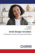 Smile Design Unveiled