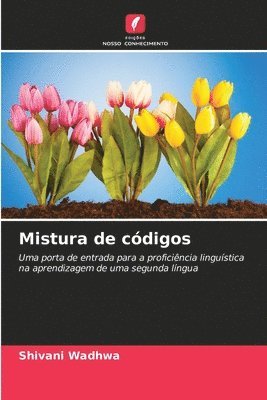 Shivani Wadhwa - Mistura de códigos, Häftad. Tillgänglighet: Lägg i varukorg