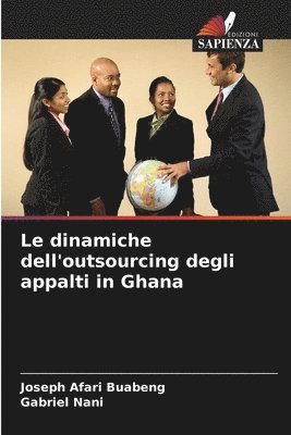 Joseph Afari Buabeng, Gabriel Nani - dinamiche dell'outsourcing degli appalti in Ghana, Häftad