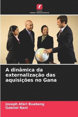 Joseph Afari Buabeng, Gabriel Nani - A dinâmica da externalização das aquisições no Gana, Häftad