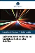 Statistik und Realitt im tglichen Leben der Schler