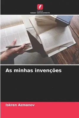 Iskren Azmanov - As minhas invenções, Häftad. Tillgänglighet: Lägg i varukorg
