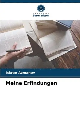Iskren Azmanov - Meine Erfindungen, Häftad. Tillgänglighet: Lägg i varukorg