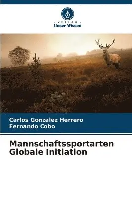 Carlos Gonzalez Herrero, Fernando Cobo - Mannschaftssportarten Globale Initiation, Häftad. Tillgänglighet: Lägg i varukorg