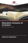 ducation inclusive et exclusive