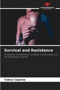 Survival and Resistance