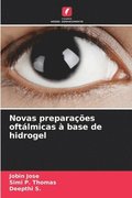 Novas preparaes oftlmicas  base de hidrogel