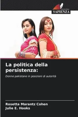 Rosetta Marantz Cohen, Julie E Hooks - politica della persistenza, Häftad. Tillgänglighet: Lägg i varukorg