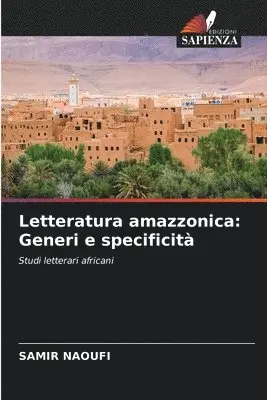Samir Naoufi - Letteratura amazzonica, Häftad. Tillgänglighet: Lägg i varukorg