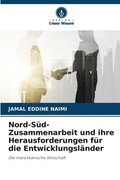 Nord-S�d-Zusammenarbeit und ihre Herausforderungen f�r die Entwicklungsl�nder