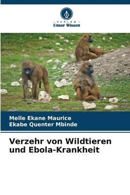 Melle Ekane Maurice, Ekabe Quenter Mbinde - Verzehr von Wildtieren und Ebola-Krankheit, Häftad