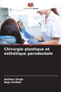 Chirurgie plastique et esth�tique parodontale