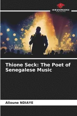 Alioune Ndiaye - Thione Seck, Häftad. Tillgänglighet: Lägg i varukorg