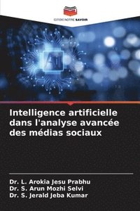Intelligence artificielle dans l'analyse avanc�e des m�dias sociaux