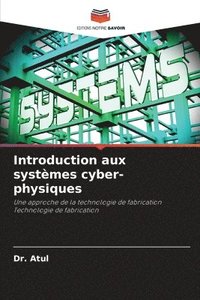 Introduction aux systèmes cyber-physiques
