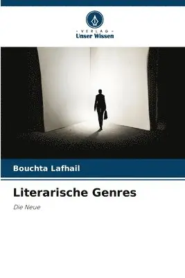 Bouchta Lafhail - Literarische Genres, Häftad. Tillgänglighet: Lägg i varukorg