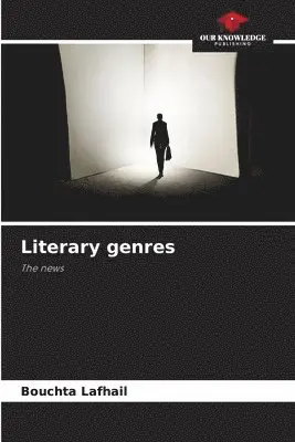 Bouchta Lafhail - Literary genres, Häftad. Tillgänglighet: Lägg i varukorg