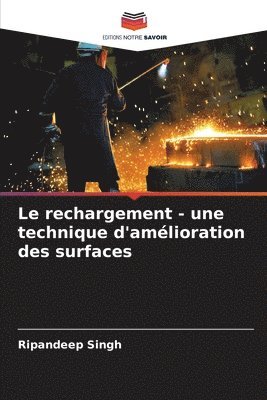 Ripandeep Singh - rechargement - une technique d'amélioration des surfaces, Häftad