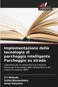 Implementazione della tecnologia di parcheggio intelligente Parcheggio su strada