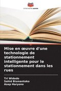 Mise en oeuvre d'une technologie de stationnement intelligente pour le stationnement dans les rues