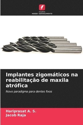Hariprasat A S, Jacob Raja - Implantes zigomáticos na reabilitação de maxila atrófica, Häftad