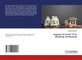 Rithika Prabakaran, Chandrasekaran Siva - Impact of Covid 19 in Banking Companies, Häftad