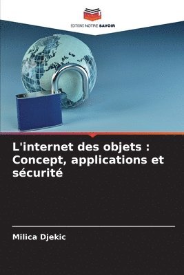 Milica Djekic - L'internet des objets, Häftad
