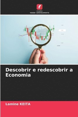 Lamine Keita - Descobrir e redescobrir a Economia, Häftad