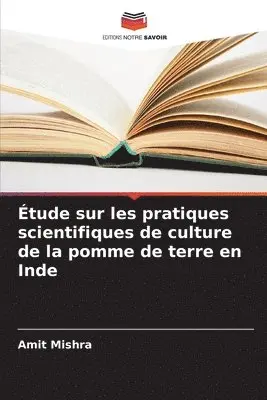 Amit Mishra - Étude sur les pratiques scientifiques de culture de la pomme de terre en Inde, Häftad. Tillgänglighet: Lägg i varukorg
