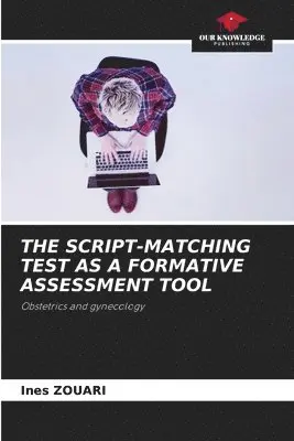 Ines Zouari - Script-Matching Test as a Formative Assessment Tool, Häftad. Tillgänglighet: Lägg i varukorg