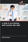 L'arte e la scienza dell'analisi dei dati